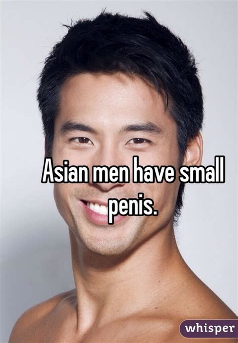 Small asian penis - Aug 8, 2018 · It turns out that the average penis size which gives most satisfaction to women is about 5.2 inches (13.2cm) in length and 4.6 inches (11.7cm) in circumference. At a non-erect state they usually ... 